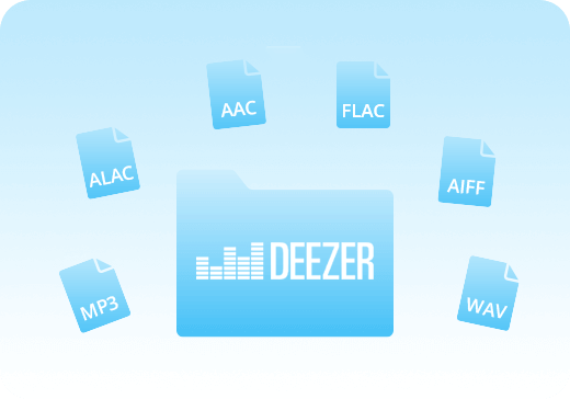Convertissez la musique Deezer en MP3/AAC/WAV/FLAC/AIFF/ALAC