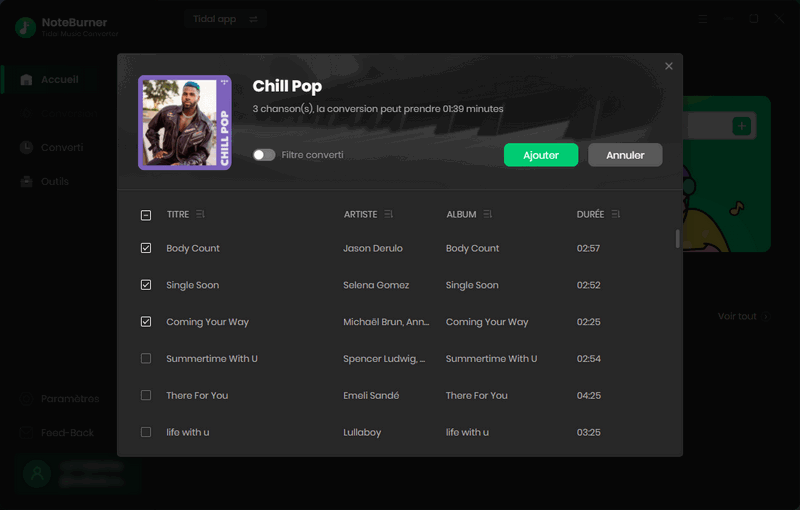 Sélectionnez les titres sur Tidal et ajoutez-les à NoteBurner