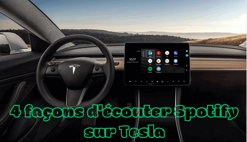 4 façons d'écouter Spotify sur Tesla avec/sans Premium