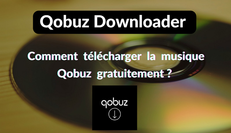 Télécharger la musique Qobuz gratuitement